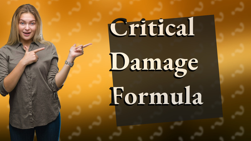 Critical Damage Formula