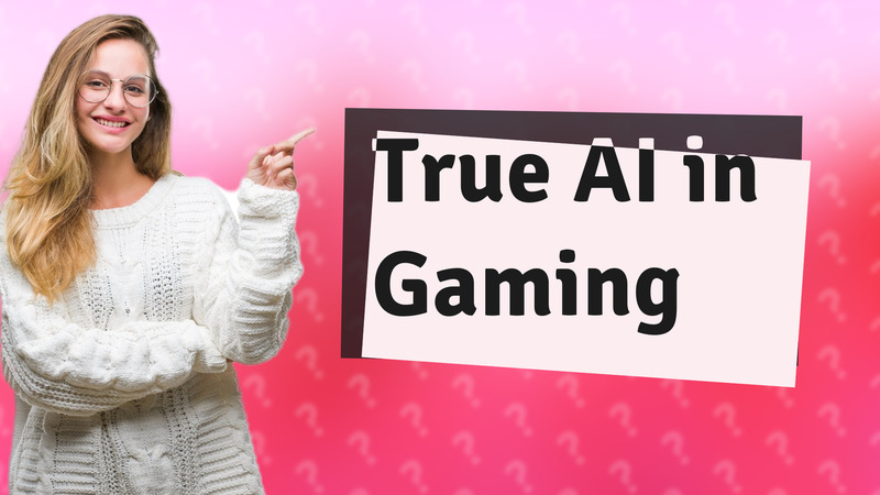 True AI in Gaming