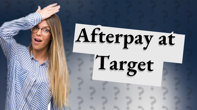 Afterpay at Target