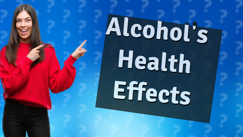 Alcohol's Health Effects