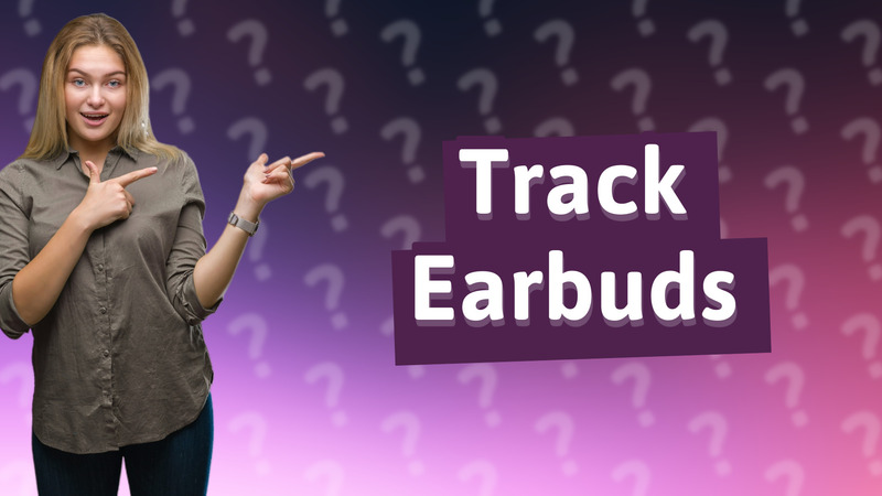 Track Earbuds