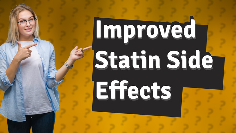 Improved Statin Side Effects