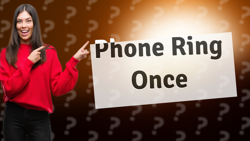 Phone Ring Once
