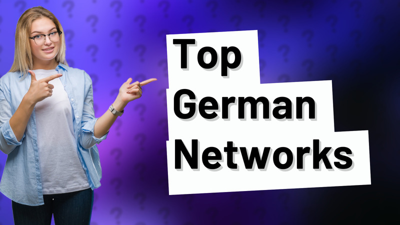 Top German Networks
