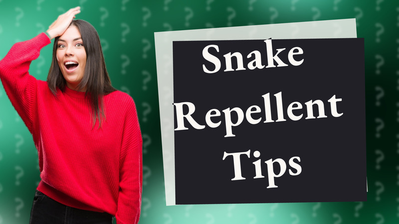 Snake Repellent Tips