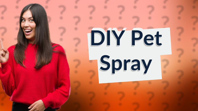 DIY Pet Spray