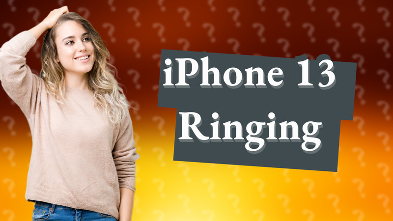 iPhone 13 Ringing