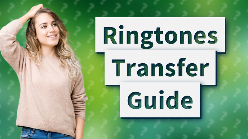 Ringtones Transfer Guide
