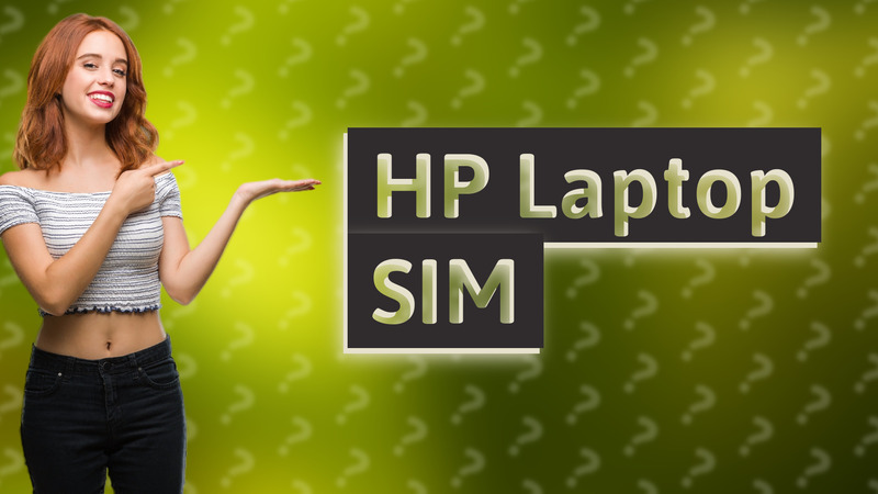 HP Laptop SIM