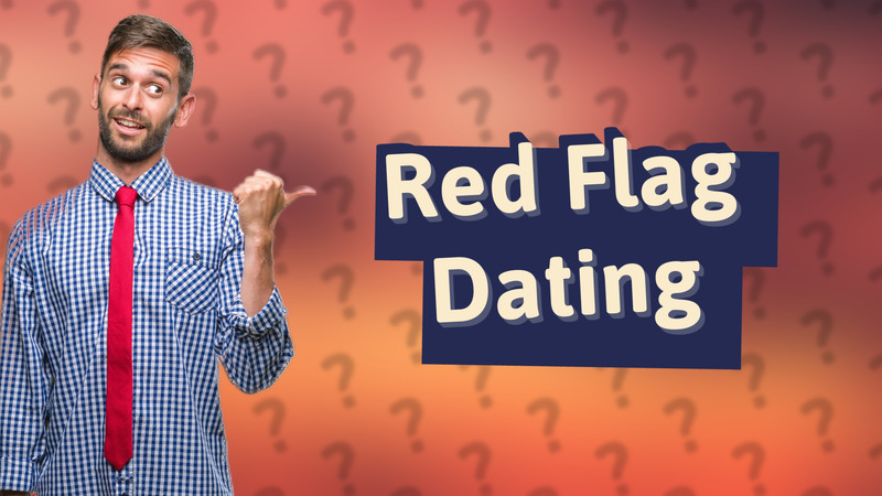 Red Flag Dating