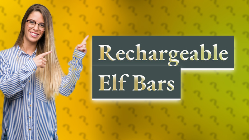 Rechargeable Elf Bars