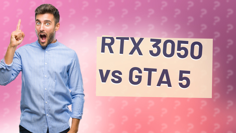 RTX 3050 vs GTA 5