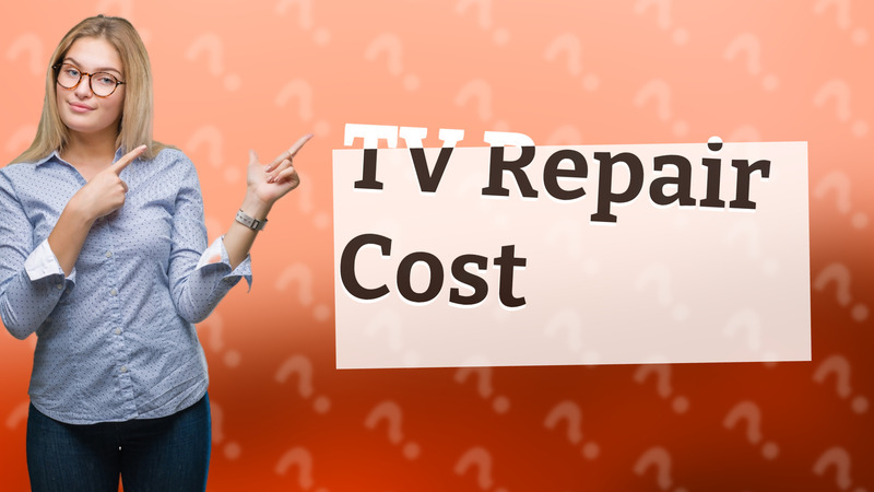 TV Repair Cost