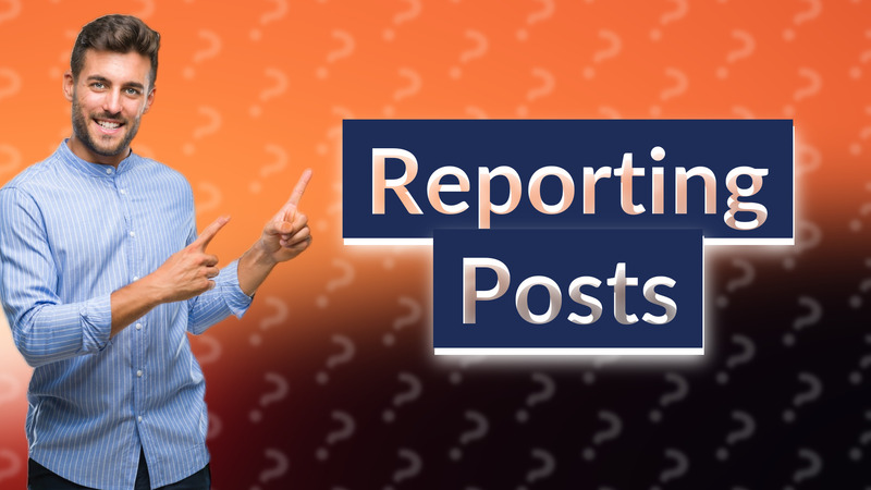 Reporting Posts