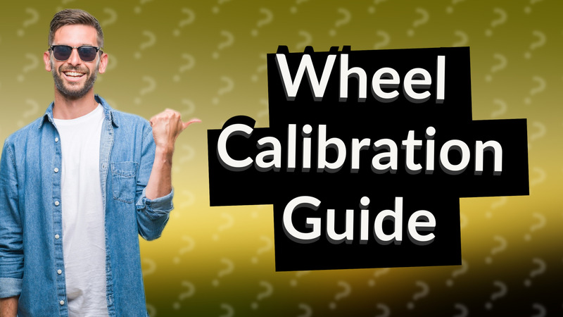 Wheel Calibration Guide