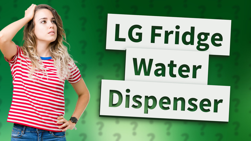 LG Fridge Water Dispenser