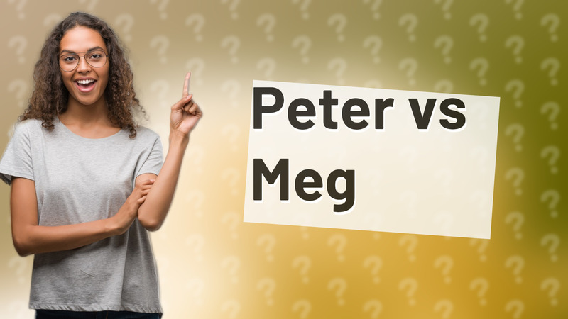 Peter vs Meg