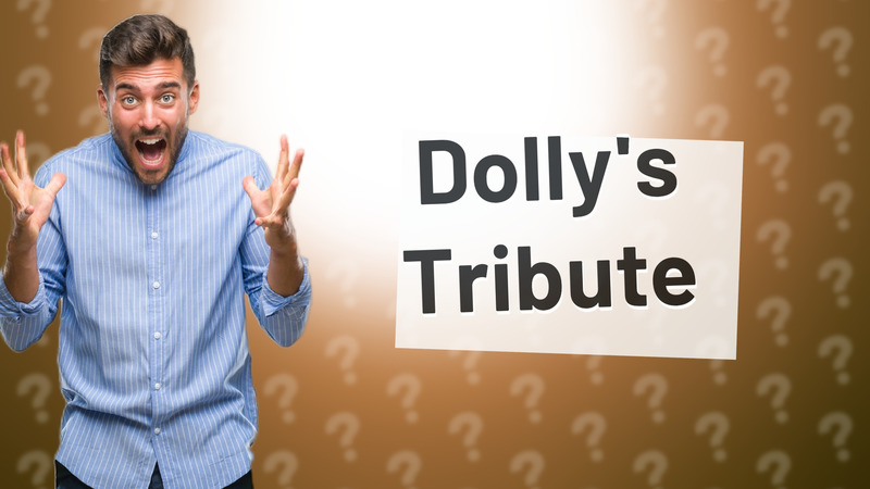 Dolly's Tribute