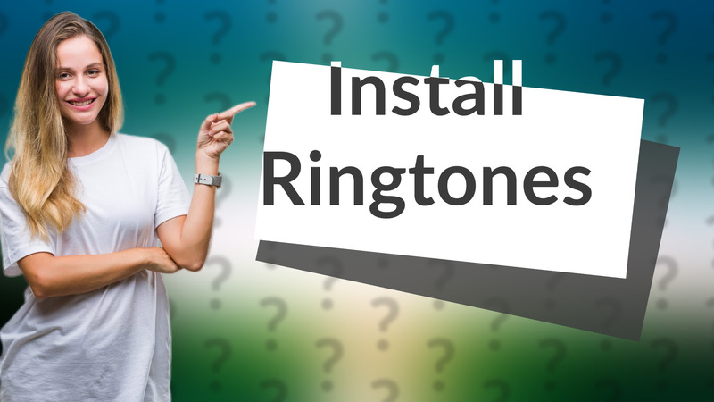 Install Ringtones