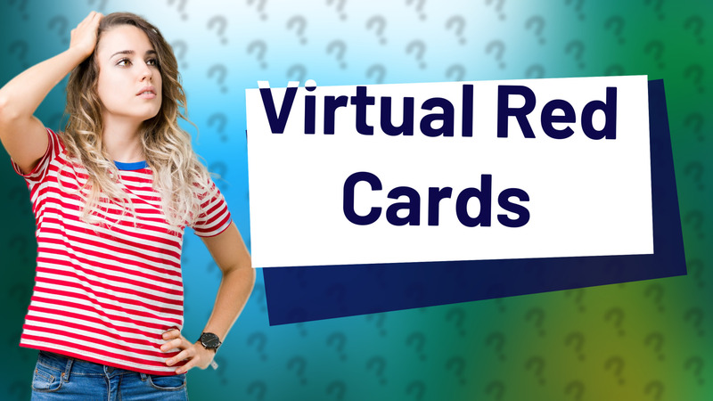 Virtual Red Cards
