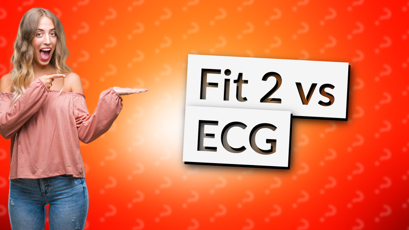 Fit 2 vs ECG
