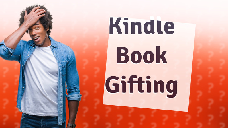 Kindle Book Gifting