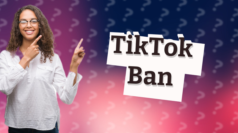 TikTok Ban