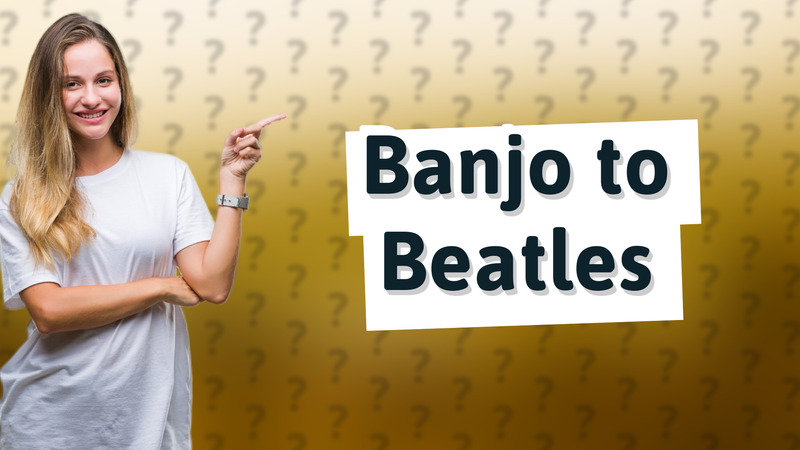 Banjo to Beatles