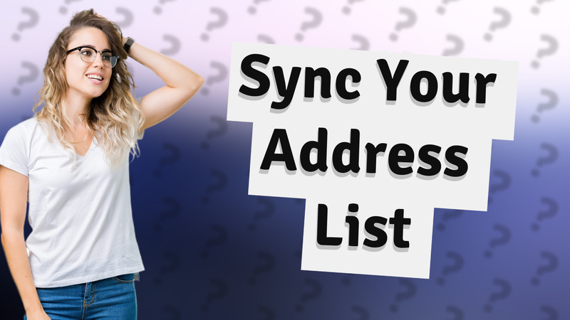 Sync Your Address List