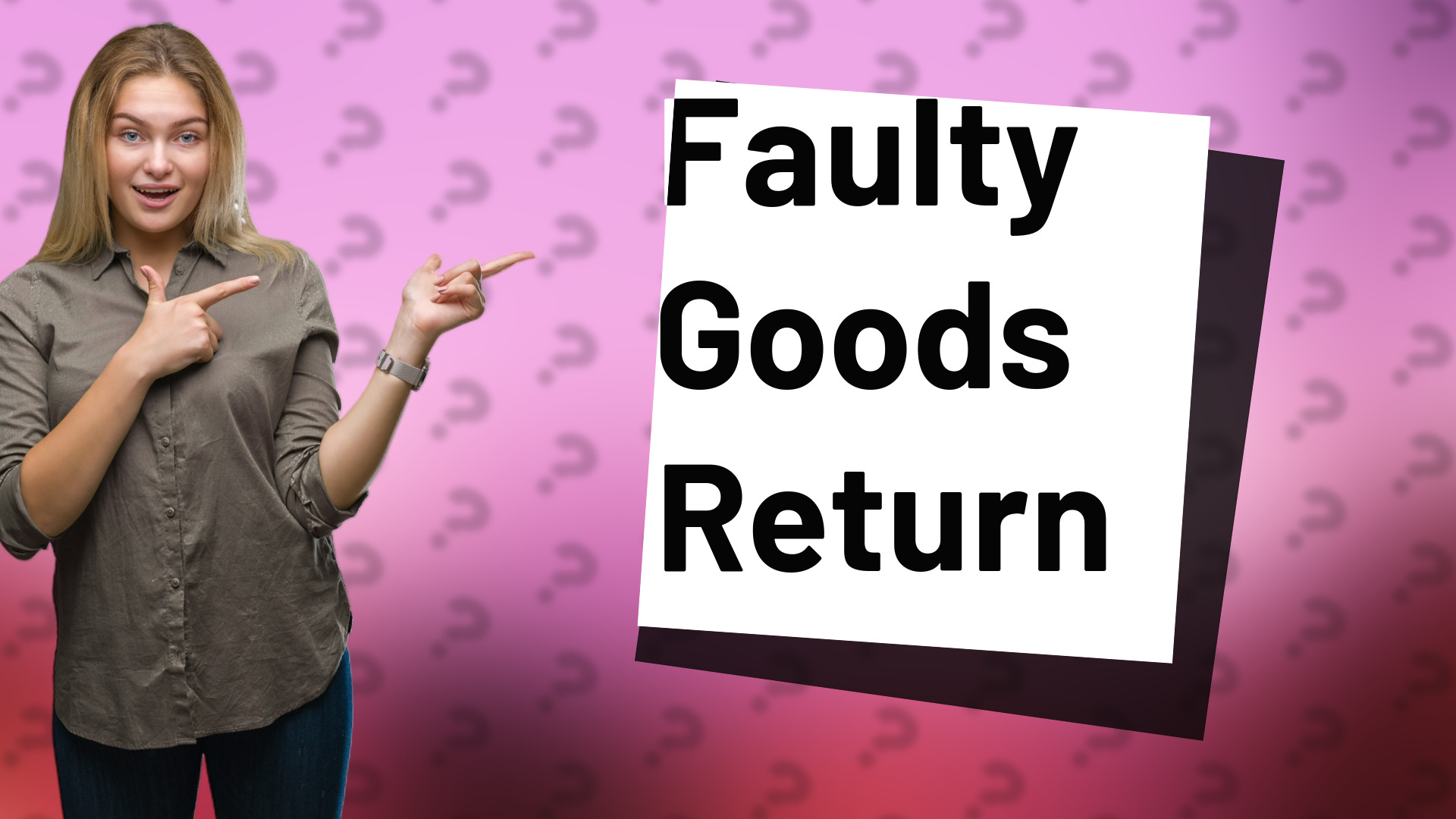 Faulty Goods Return