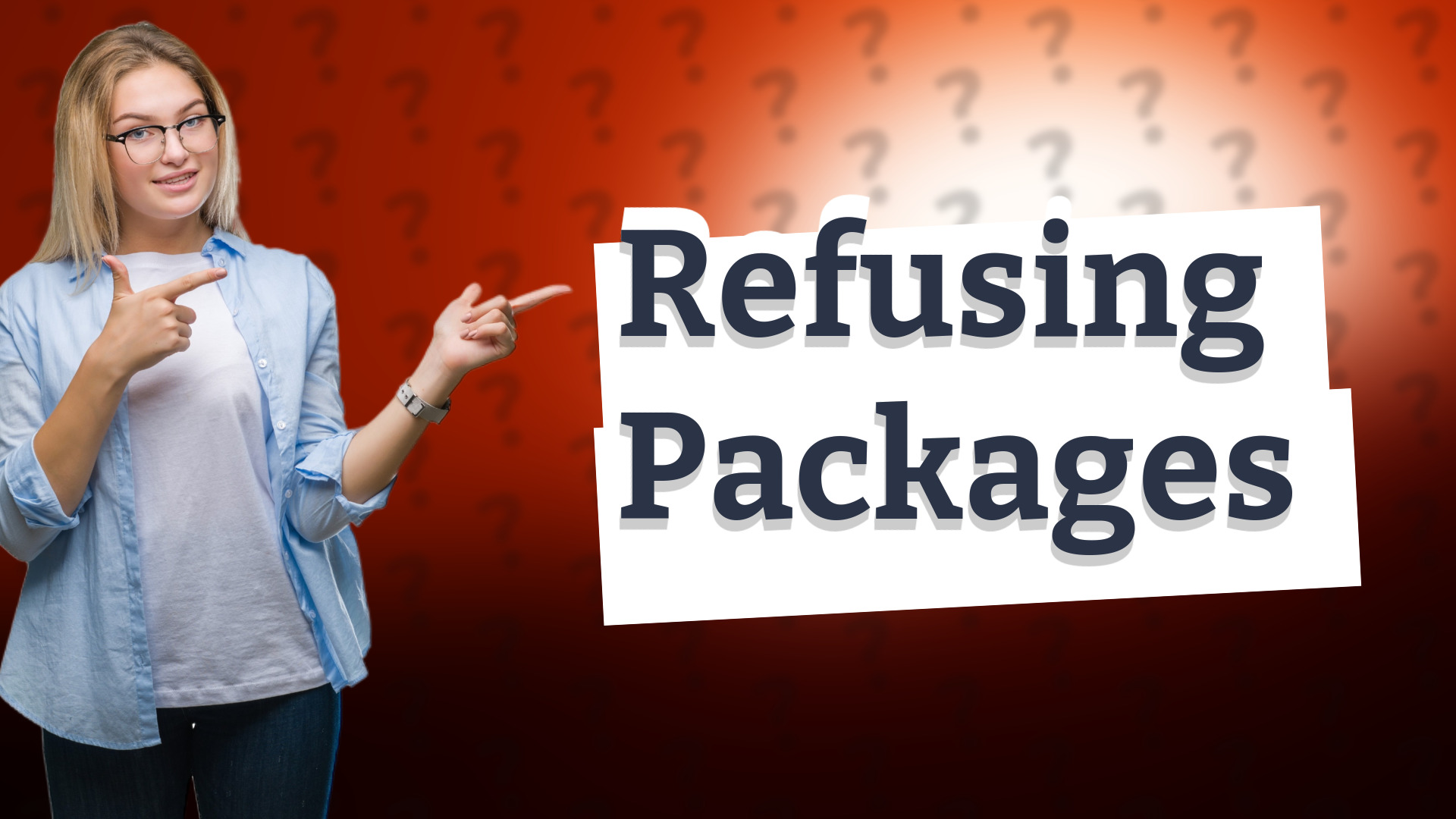 Refusing Packages
