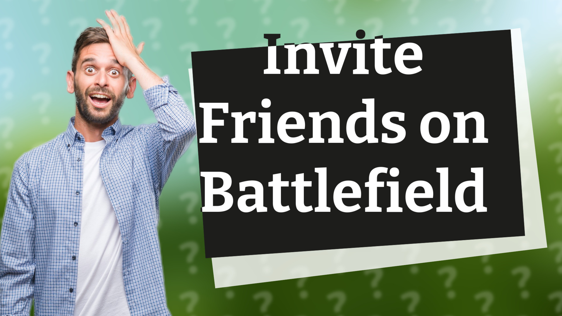 Invite Friends on Battlefield
