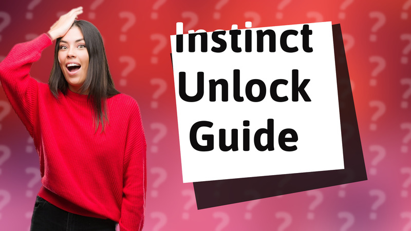 Instinct Unlock Guide