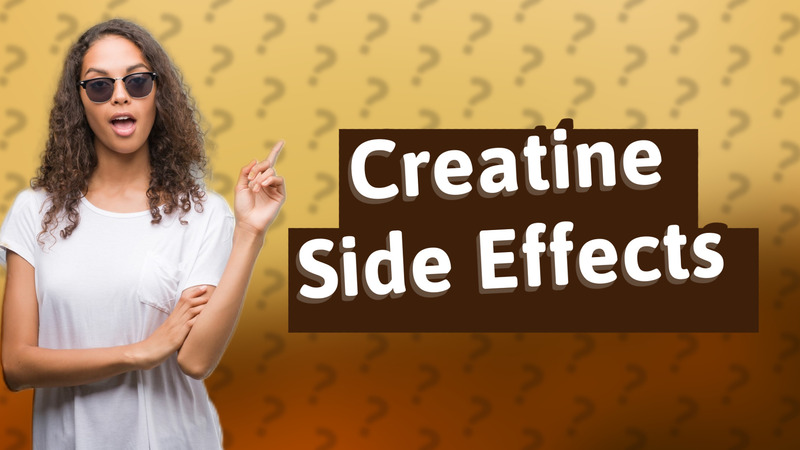 Creatine Side Effects
