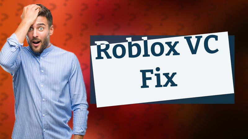 Roblox VC Fix