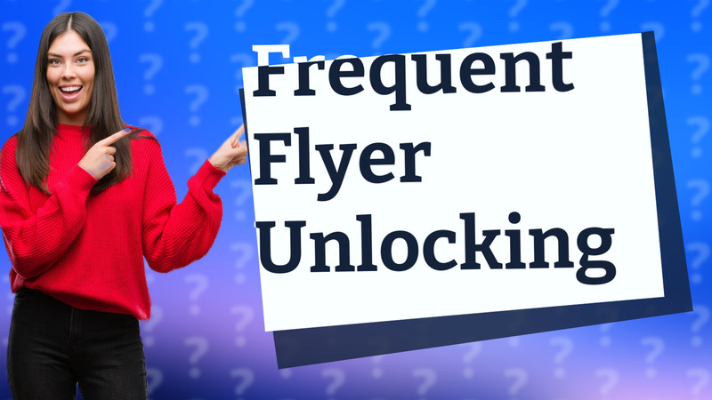 Frequent Flyer Unlocking