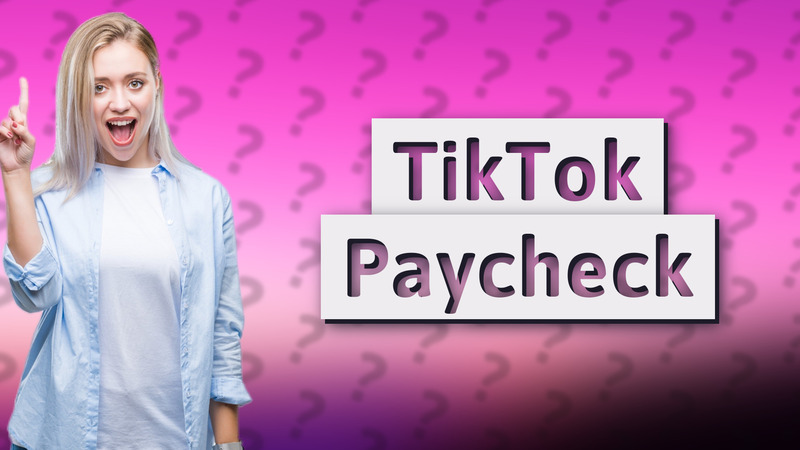 TikTok Paycheck