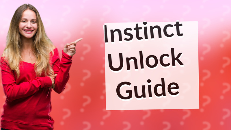 Instinct Unlock Guide