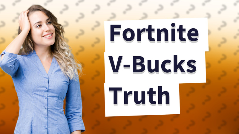 Fortnite V-Bucks Truth