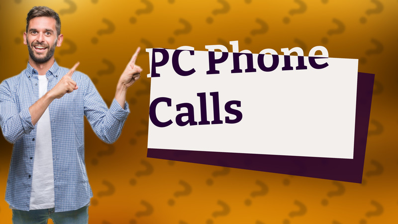 PC Phone Calls