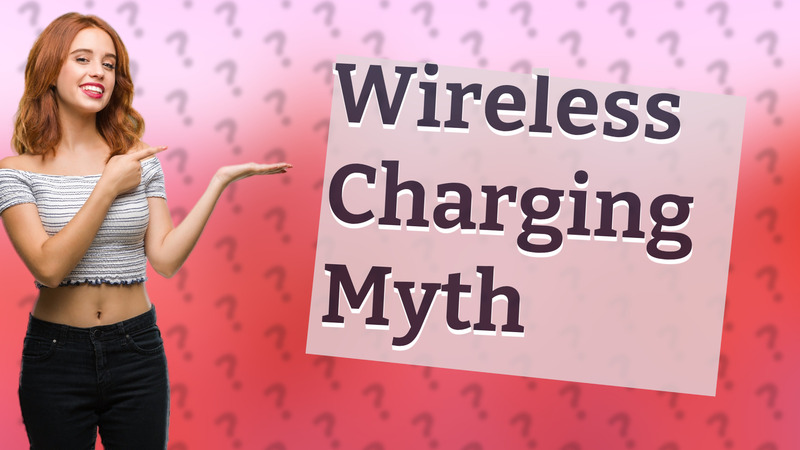 Wireless Charging Myth