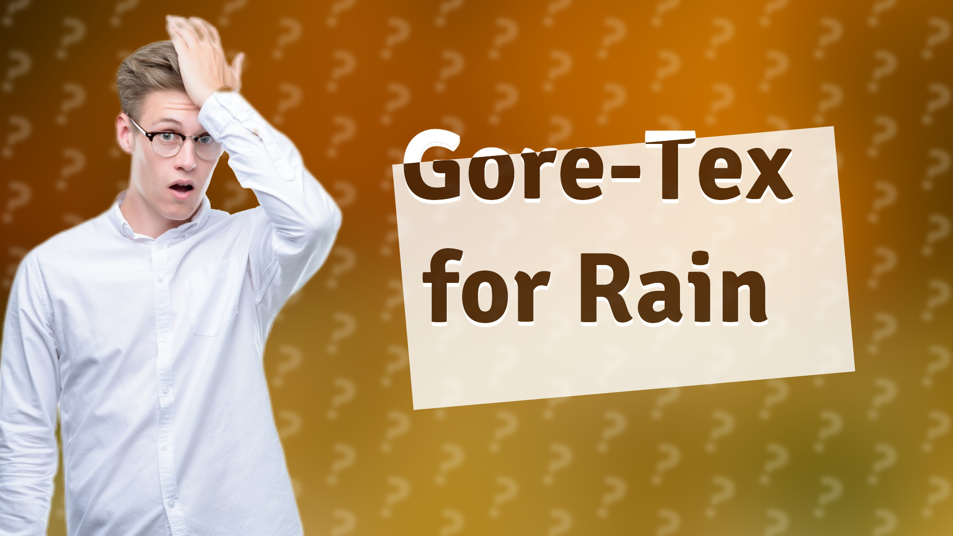 Gore-Tex for Rain