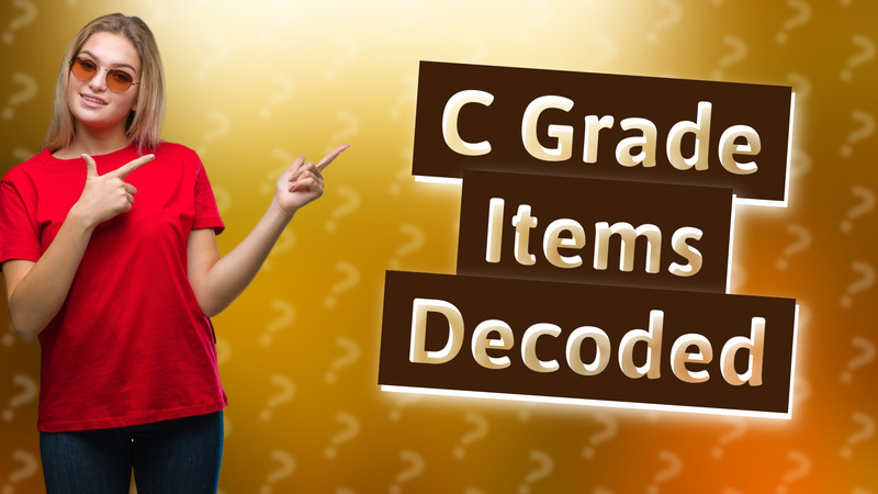 C Grade Items Decoded