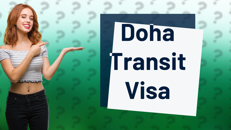 Doha Transit Visa