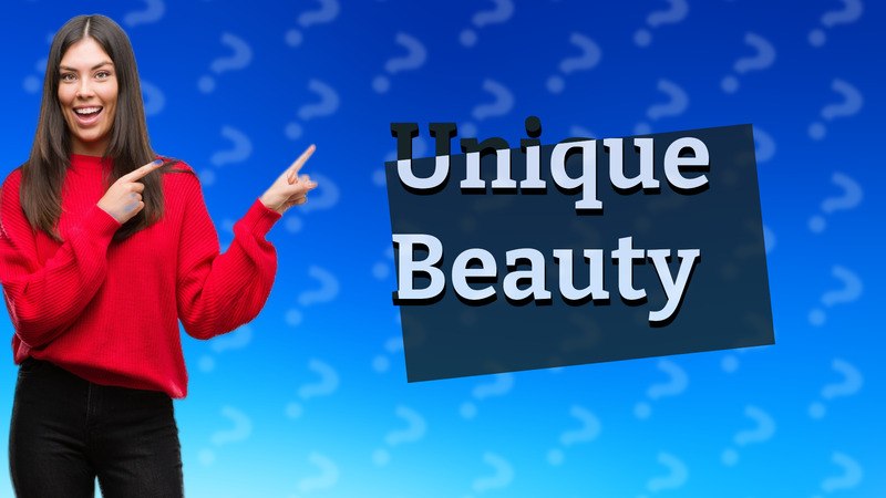 Unique Beauty
