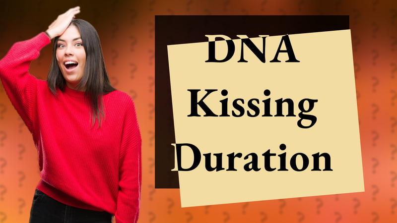 DNA Kissing Duration