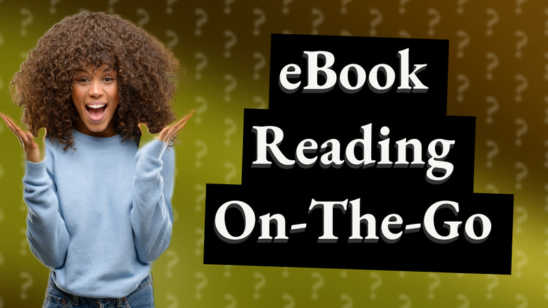 eBook Reading On-The-Go