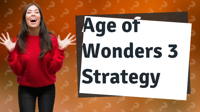 Age of Wonders 3 Strategy