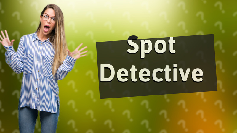 Spot Detective