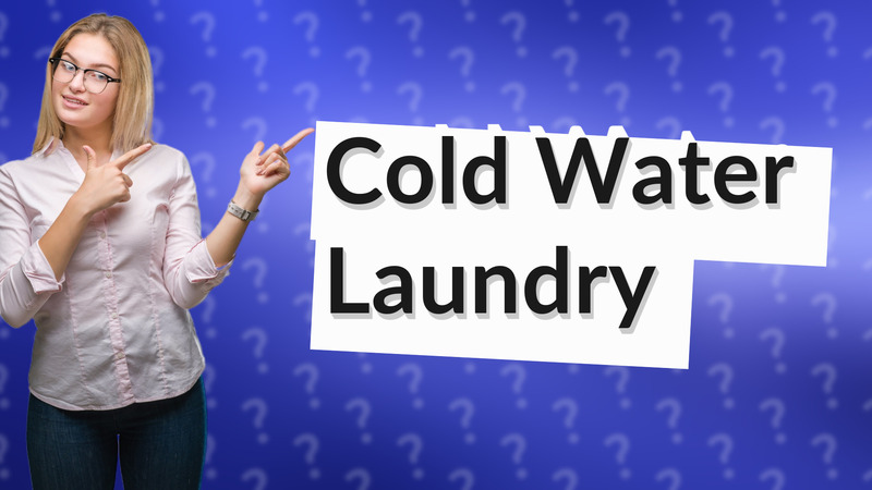 Cold Water Laundry